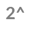 2^